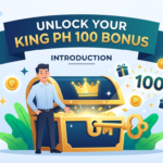 King PH 100 Bonus: Claim Your Free PHP & Play Now!
